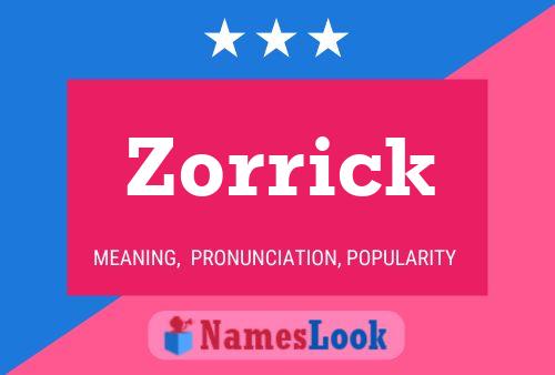 Zorrick Name Poster