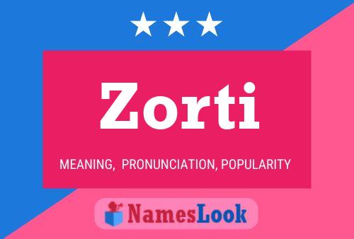 Zorti Name Poster