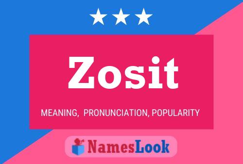 Zosit Name Poster