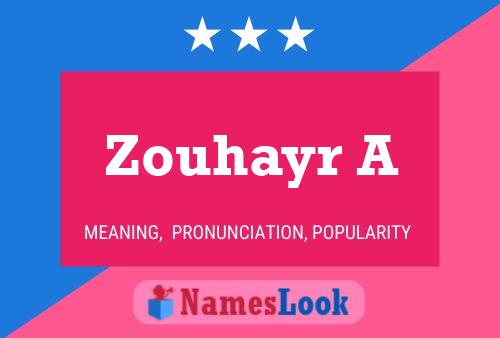 Zouhayr A Name Poster