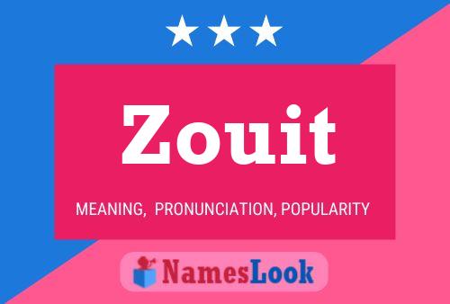 Zouit Name Poster