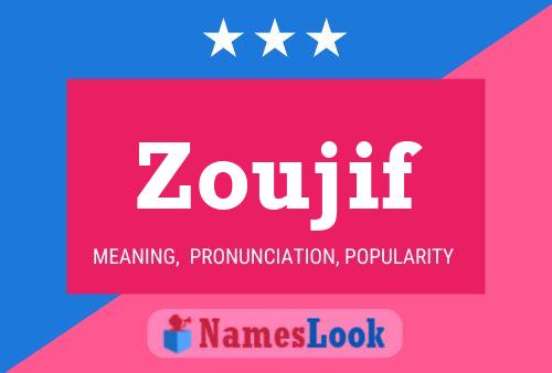 Zoujif Name Poster