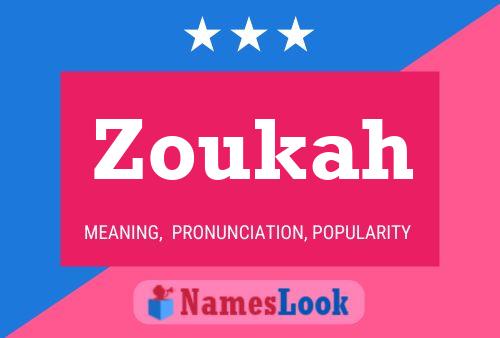 Zoukah Name Poster