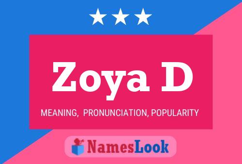 Zoya D Name Poster