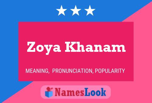 Zoya Khanam Name Poster