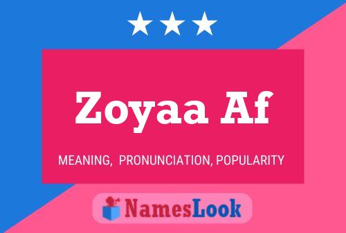 Zoyaa Af Name Poster