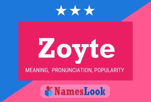 Zoyte Name Poster