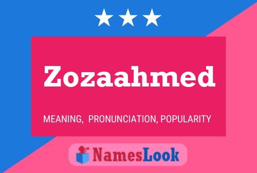 Zozaahmed Name Poster