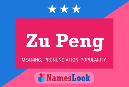 Zu Peng Name Poster