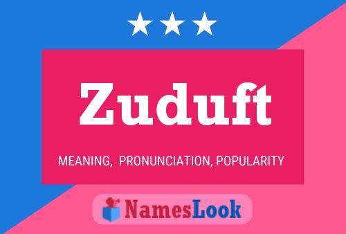 Zuduft Name Poster