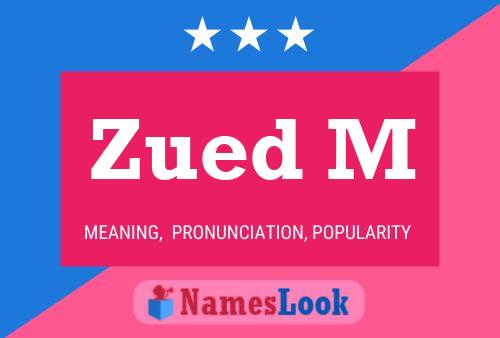 Zued M Name Poster