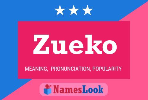 Zueko Name Poster