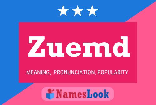 Zuemd Name Poster