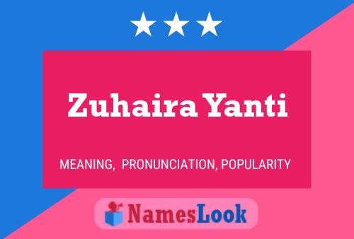 Zuhaira Yanti Name Poster