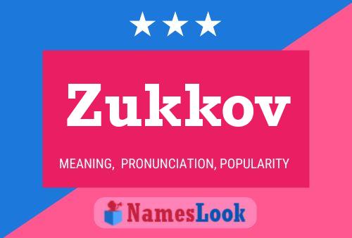 Zukkov Name Poster