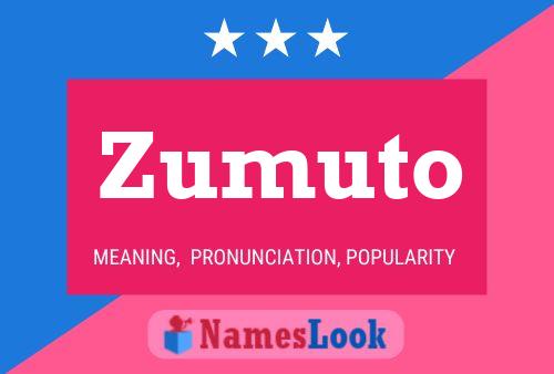 Zumuto Name Poster