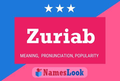 Zuriab Name Poster