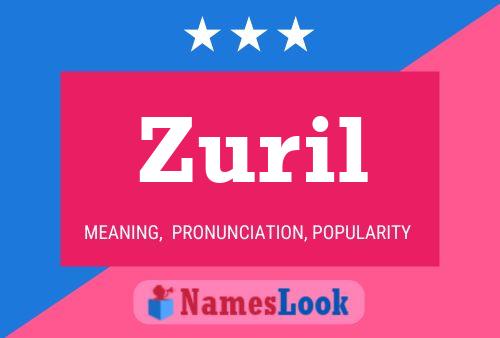 Zuril Name Poster