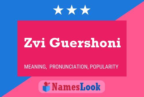 Zvi Guershoni Name Poster