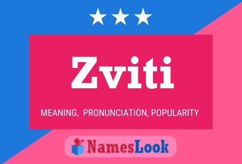 Zviti Name Poster