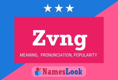 Zvng Name Poster