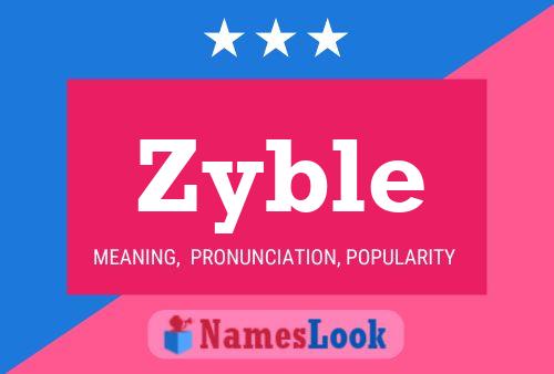 Zyble Name Poster