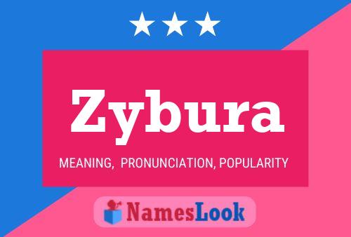 Zybura Name Poster