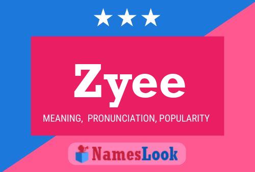 Zyee Name Poster