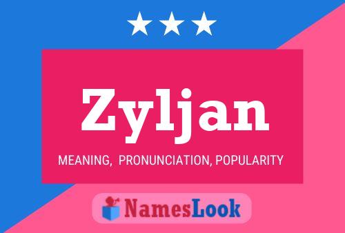 Zyljan Name Poster