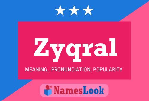 Zyqral Name Poster