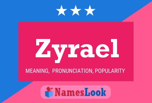 Zyrael Name Poster