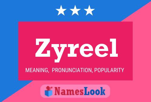 Zyreel Name Poster